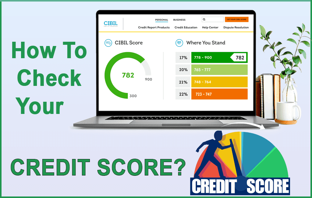 How To Check Your Credit Score?