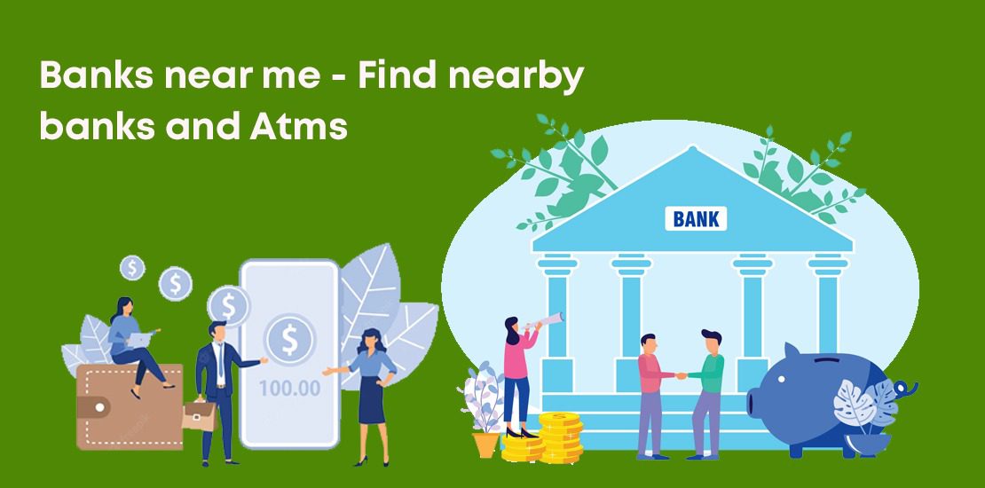 Banks near me – Find nearby banks and atms