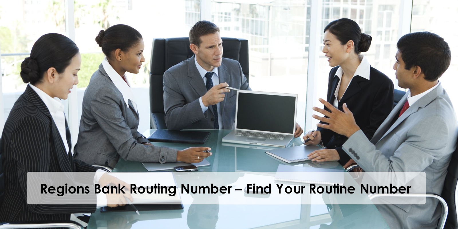 Regions Bank Routing Number - Find Your Routine Number