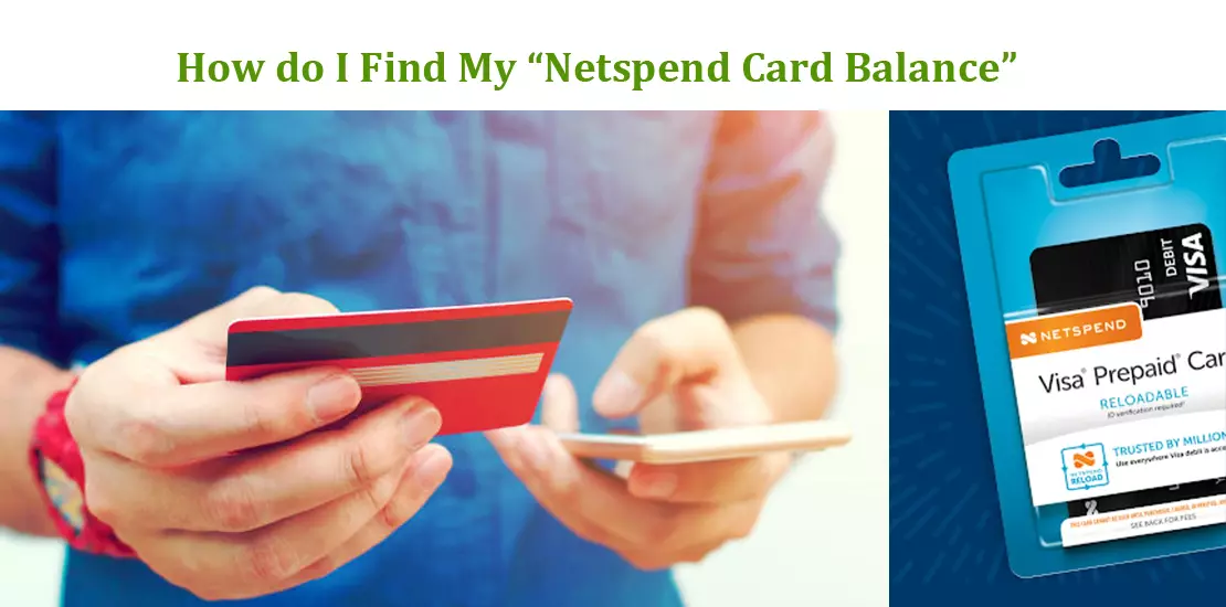 How do I Find My “Netspend Card Balance” {Updated 2024}