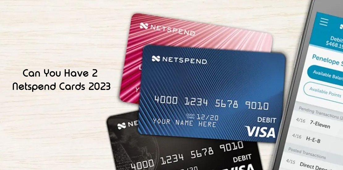 Pot avea 2 conturi NetSpend?
