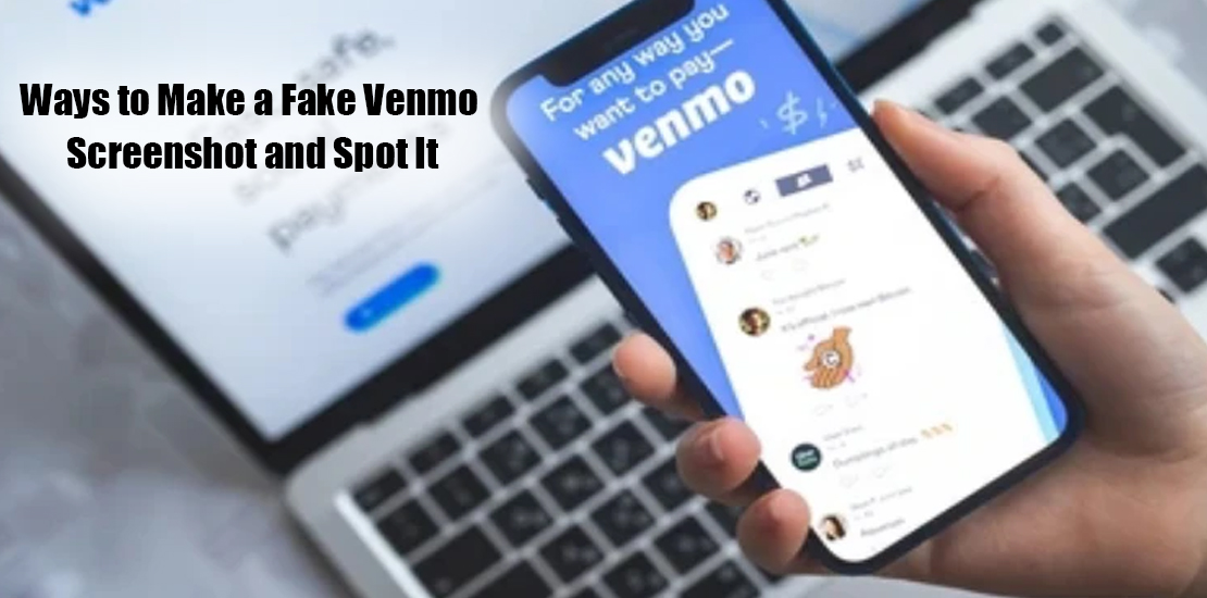 How To Create Fake Venmo Screenshot?