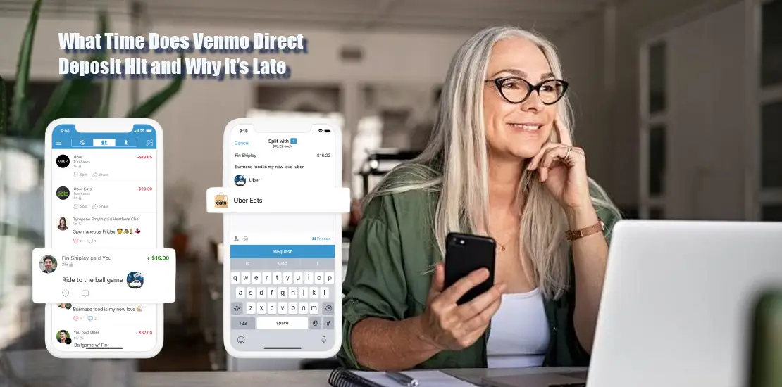What Time Does Venmo Direct Deposit Hit and Why It’s Late